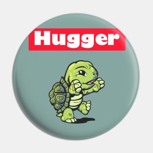 turtle hugger Pin