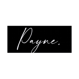 Payne Name, Payne Birthday T-Shirt