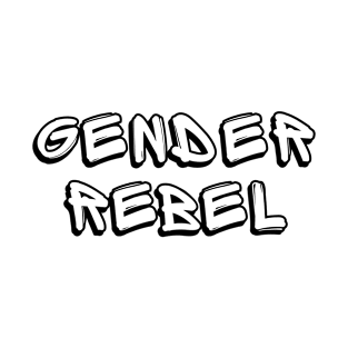 Gender Rebel T-Shirt