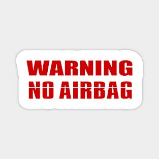 no airbag Magnet