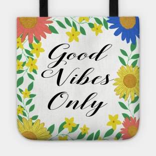 Good Vibes Only Tote