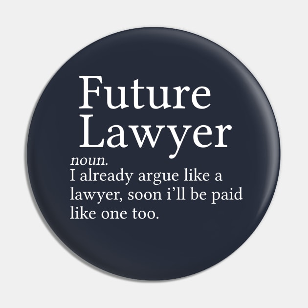 Funny Law Student Gift Future Lawyer Gift Future Lawyer Definition Pin by kmcollectible