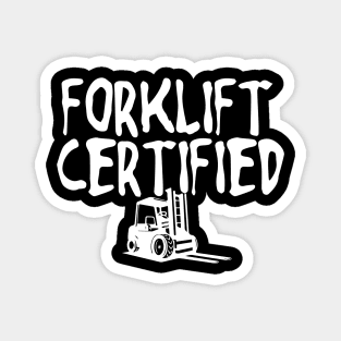 Forklift Certified Meme Magnet