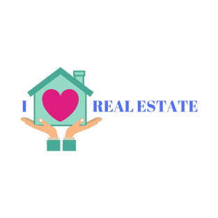 I love Real Estate T-Shirt