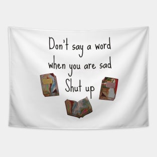 Shut Up - Cynical Bad Advice Translation Error Tapestry