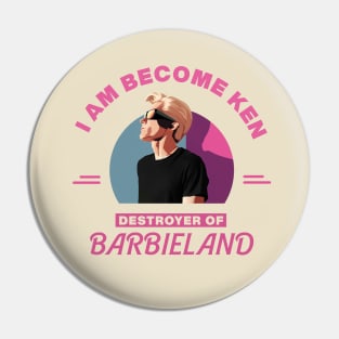 I am become Ken | Barbenheimer Pin