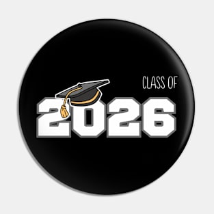 Class of 2026 Senior 26 Shirt High School Graduation Party Pin