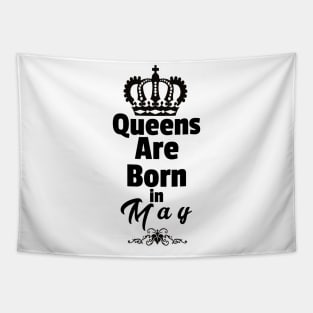 Queens Are born in May Tapestry