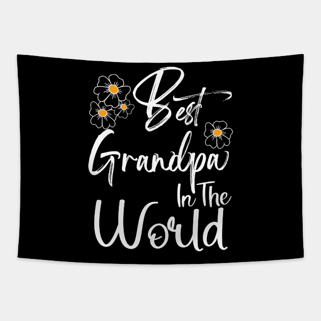 Best Grandpa In the World Happy Father's Day Gift for Papa Tapestry by Happy Solstice