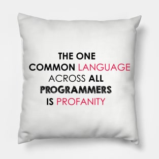 Common Language - Profanity Pillow