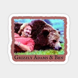 Grizzly Adams & Ben Magnet