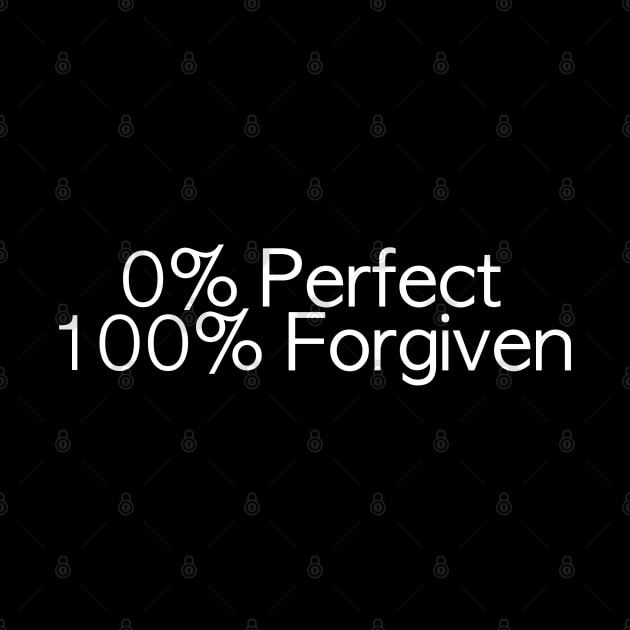 0% Perfect, 100% Forgiven by ChristianCanCo