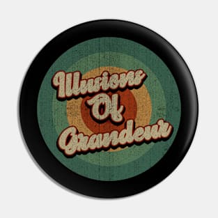 Circle Retro Vintage Illusions Of Grandeur Pin