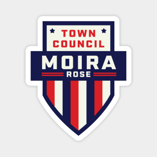 Moira Rose for Town Council Magnet