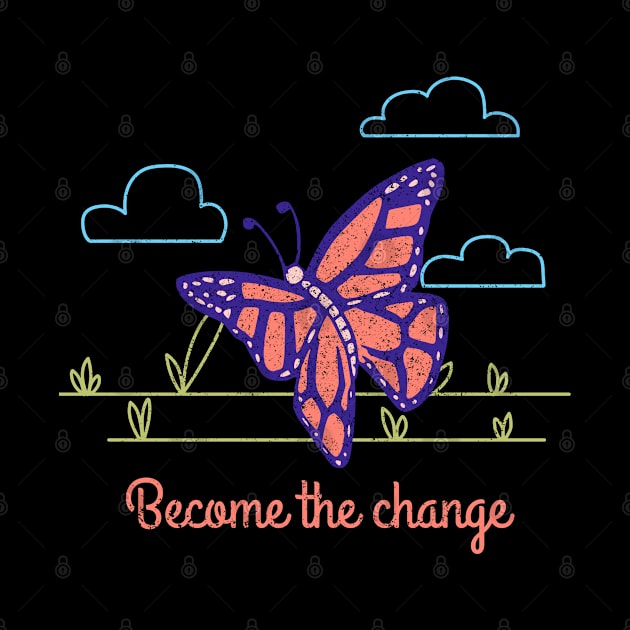 Distressed Botanical Butterflies Become The Change by Funkrafstik