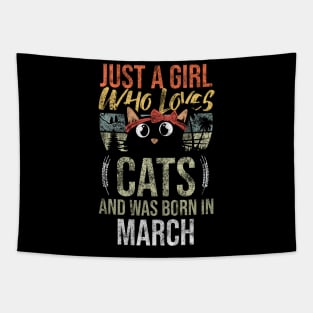 Just A Girl Who Loves Cats And Was Born In March Birthday Tapestry