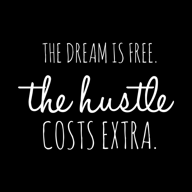 The dream, the hustle by payme