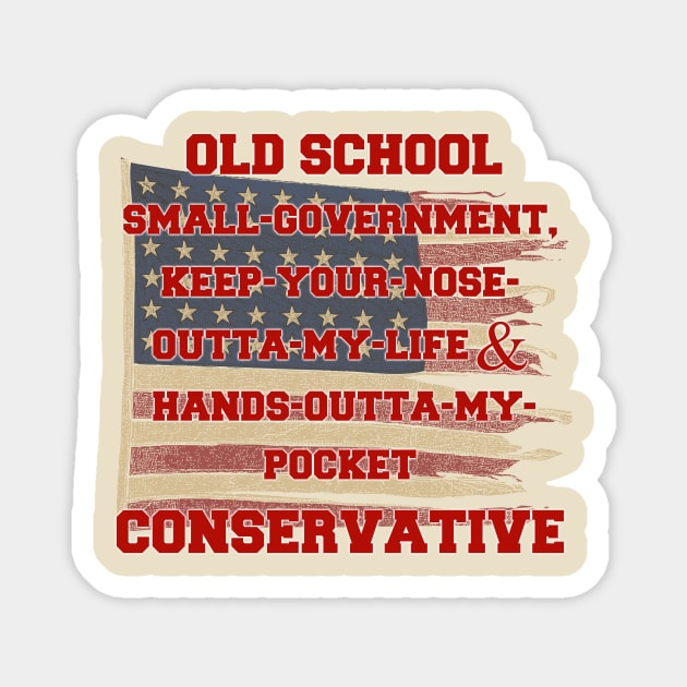 Old School Conservative Magnet by WalkingMombieDesign