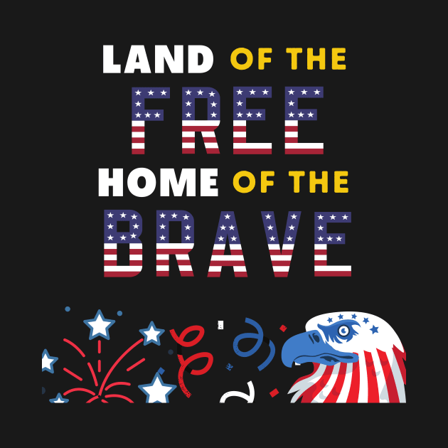 Land of the free home of the brave independence day gift by ARTA-ARTS-DESIGNS