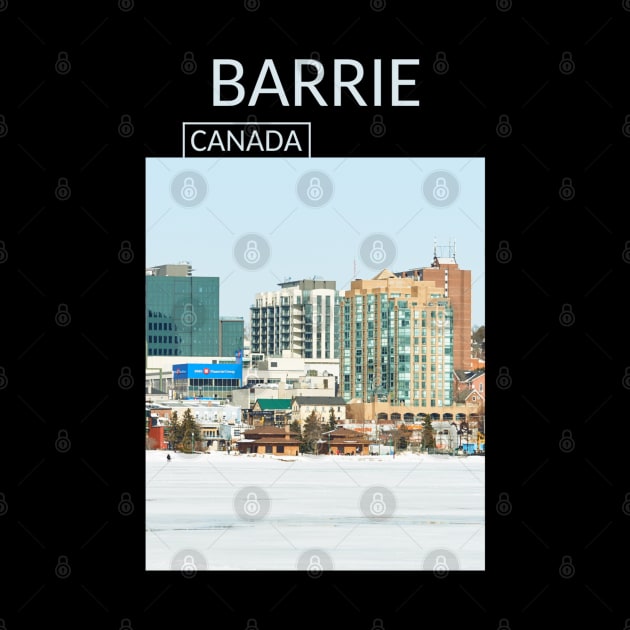 Barrie Ontario Canada Gift for Canadian Canada Day Present Souvenir T-shirt Hoodie Apparel Mug Notebook Tote Pillow Sticker Magnet by Mr. Travel Joy