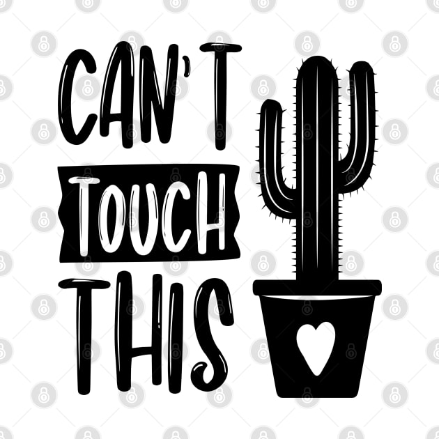 Can't Touch This by Rise And Design