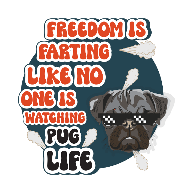 Freedom is farting like no one is watching Funny quote pug farting by HomeCoquette