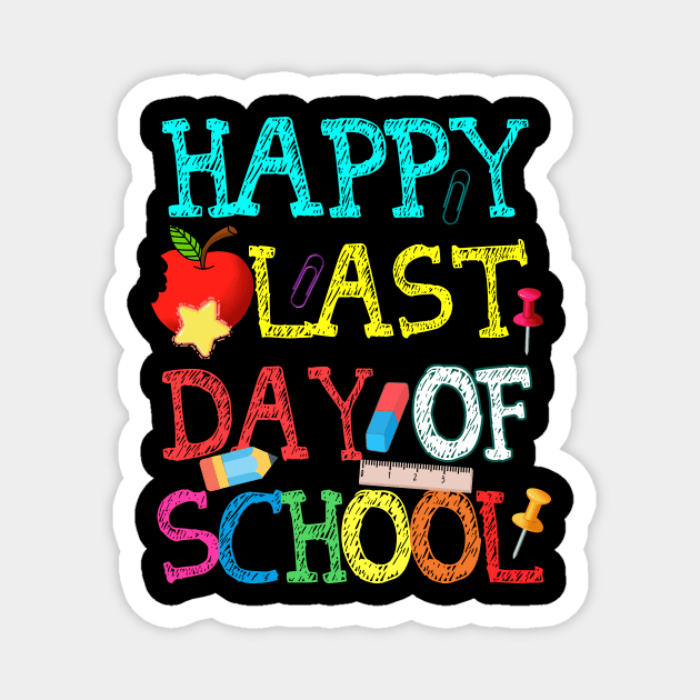 Happy Last Day Of School Teacher Boys Girls Kids Shirt Gift Magnet by webster