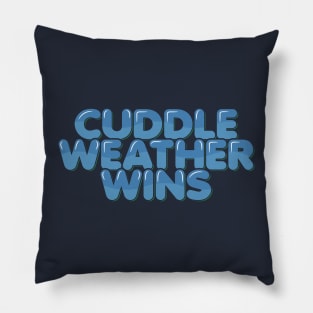 Cuddle Weather Wins Pillow