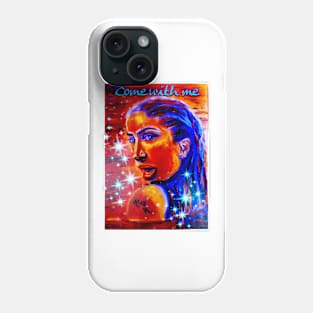 Come with me Phone Case