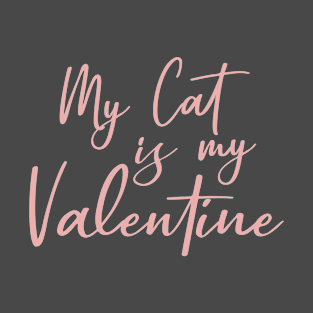 My Cat Is My Valentine Mask T-Shirt