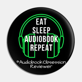 Eat Sleep Audiobook Repeat Pin