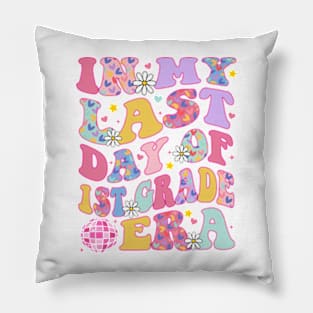 Retro In My Last Day 1st Grade Era, Happy Last Day of School Pillow