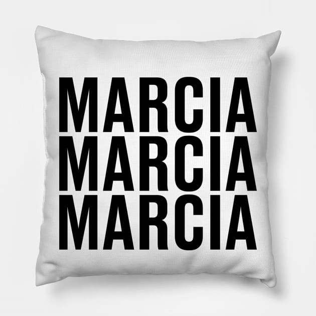 Marsha. Marsha. Marsha Pillow by The Dude ATX