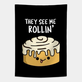 The See Me Rollin Cute Cinamon Roll Pun Tapestry