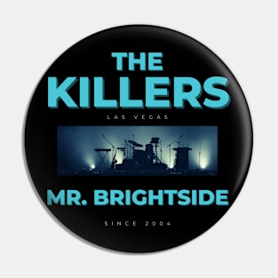 Mr. Brightside Pin