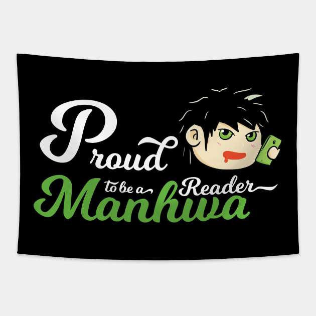 Cool Proud to be a Manhwa Reader Tapestry by Kidrock96