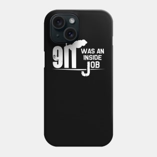 911 Inside Job Phone Case