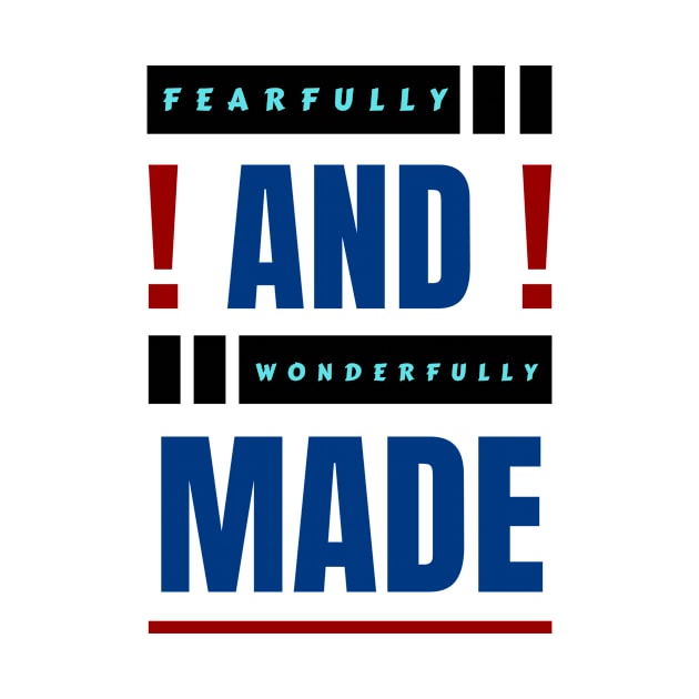 Fearfully And Wonderfully Made | Christian Typography by All Things Gospel