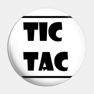 tic tac Pin