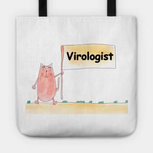 Virologist. Profession, work, job. Cat shows a banner with the inscription. Watercolor illustration. A gift for a professional Tote