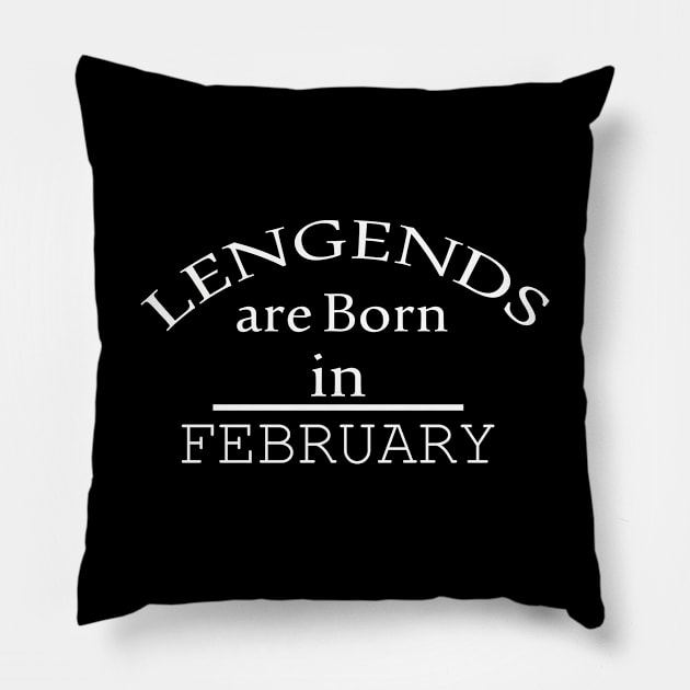 legends are born in february Pillow by yassinstore