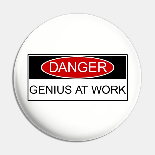 Danger Genius at Work Pin by klance