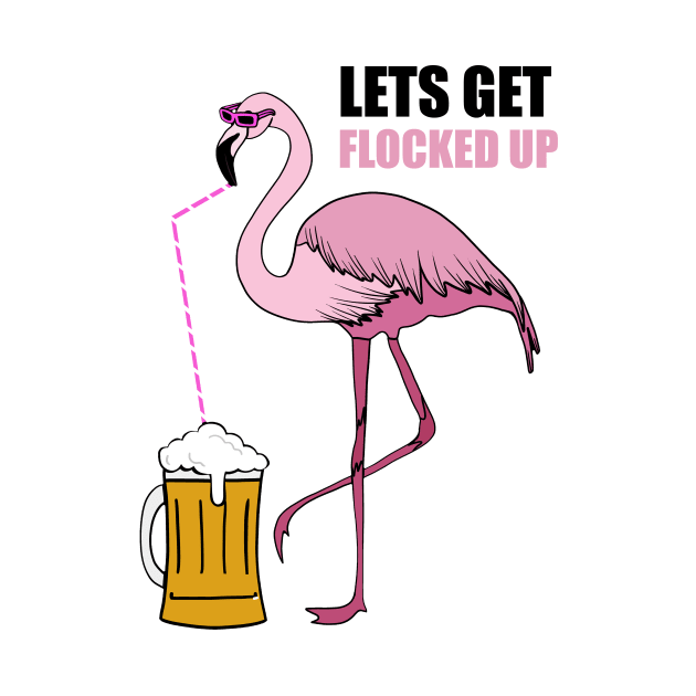Let's get Flocked up Flamingo drinking beer by dukito