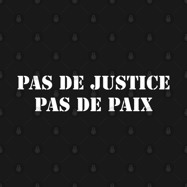 Pas de justice pas de paix by valentinahramov