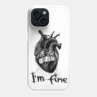 I'm Fine. Scribble Art. Phone Case