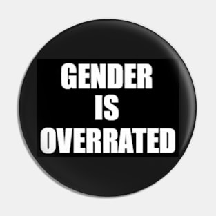 gender is overrated Pin