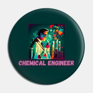 Chemical engineer, trust me im chemist Pin