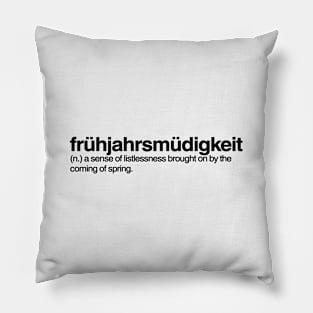 Frühjahrsmüdigkeit Pillow