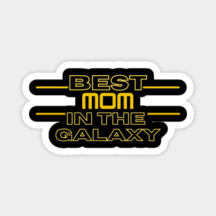 Best Mom in the Galaxy Magnet