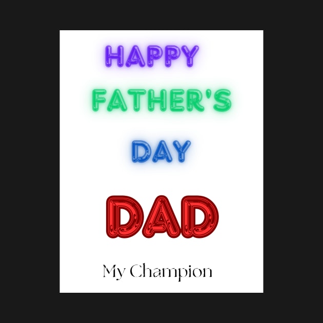 Happy father's day by Des store